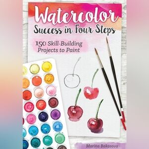 Watercolor Success in Four Steps by Marina Basakasova